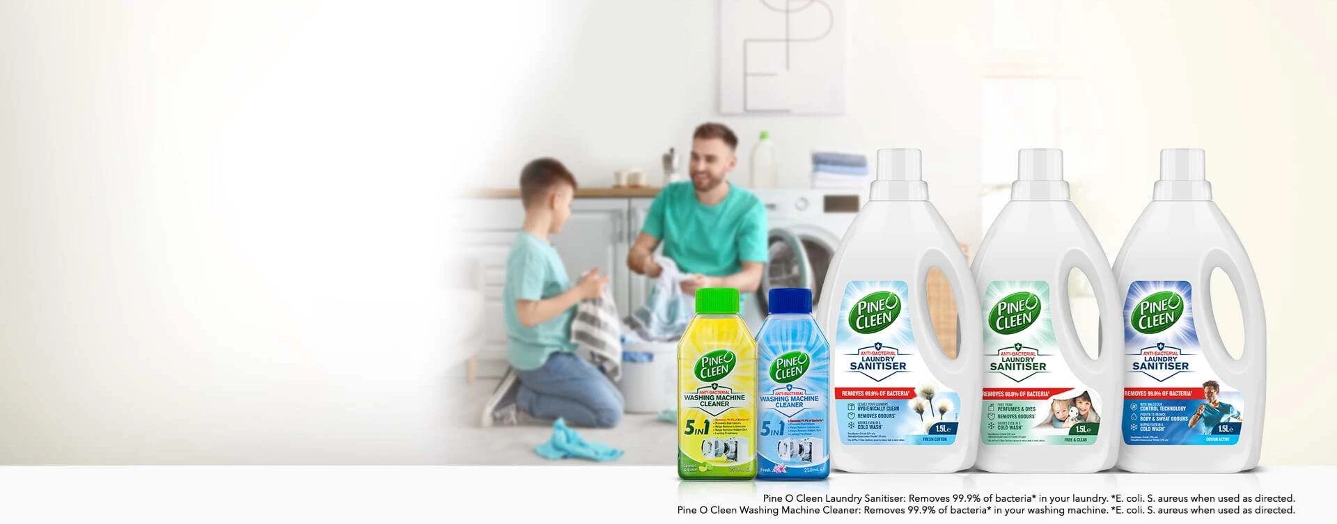Remove 99.9% of bacteria* in your laundry With Pine O Cleen's Laundry Range.